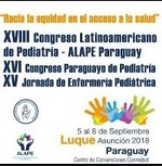 XVIII Congreso Latinoamericano de Pediatría ALAPE Paraguay,  entre el 5 al l8 de septiembre 2018